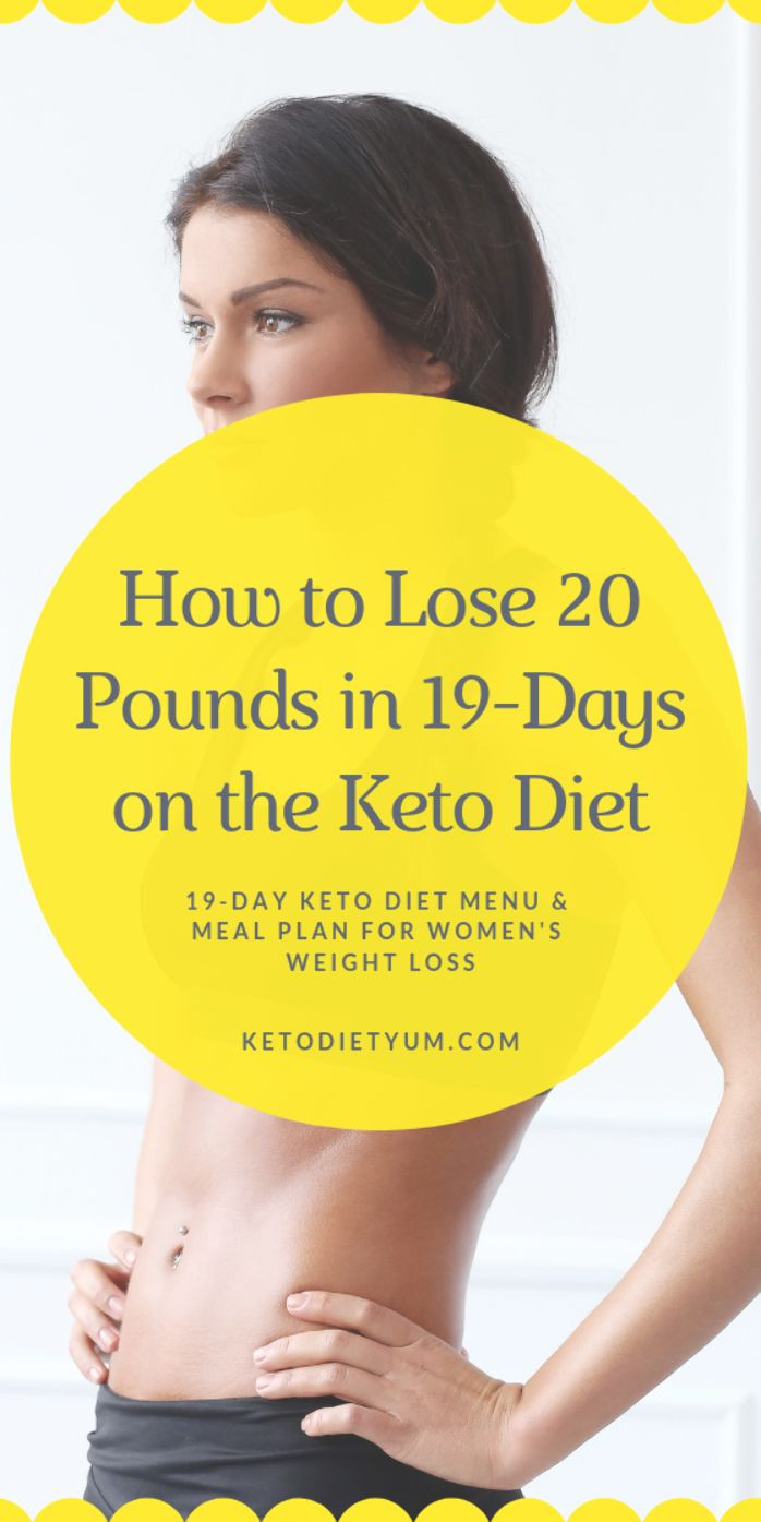 19 Days Keto Diet Plan
 19 day keto t plan and menu to lose 10 lbs in a week
