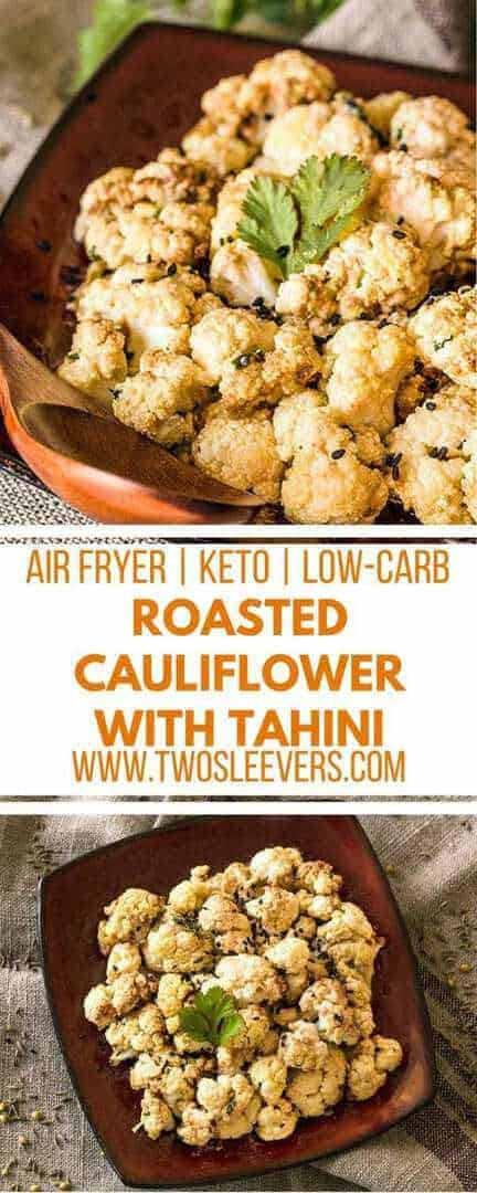 Air Fried Cauliflower Keto
 Keto Air Fryer Roasted Cauliflower with Tahini Sauce
