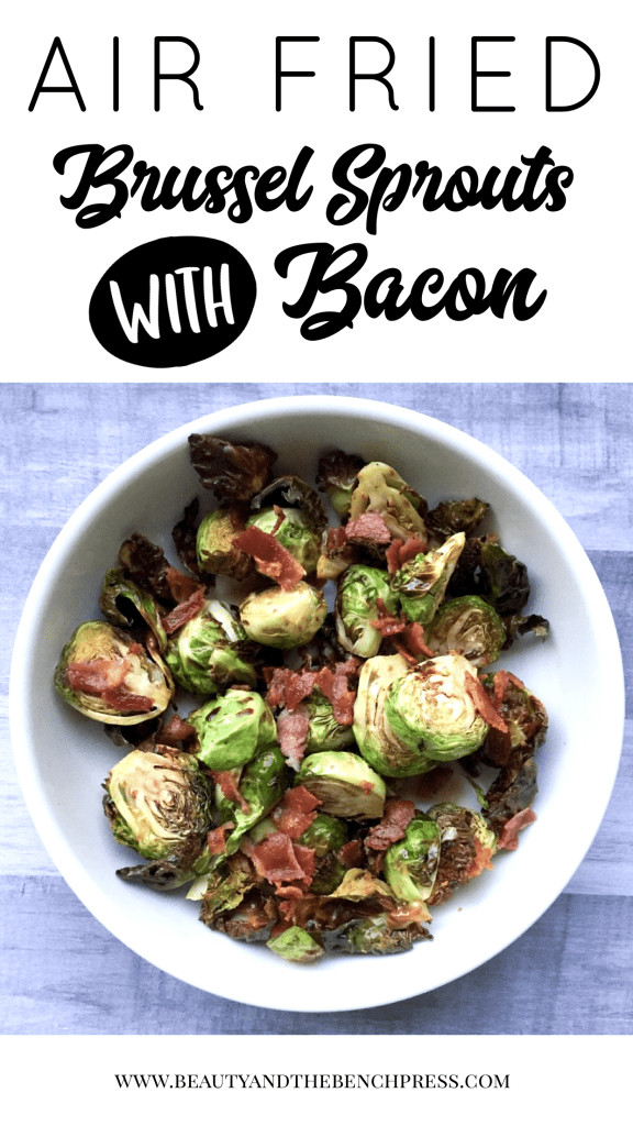 Air Fryer Keto Brussel Sprouts
 Air Fried Brussel Sprouts Beauty and the Bench Press