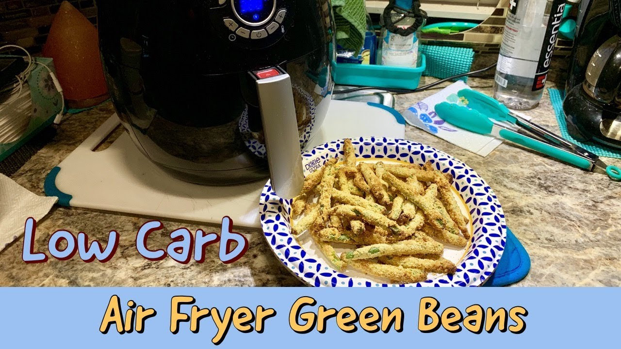 Air Fryer Keto Green Beans
 AIR FRYER GREEN BEANS LOW CARB KETO