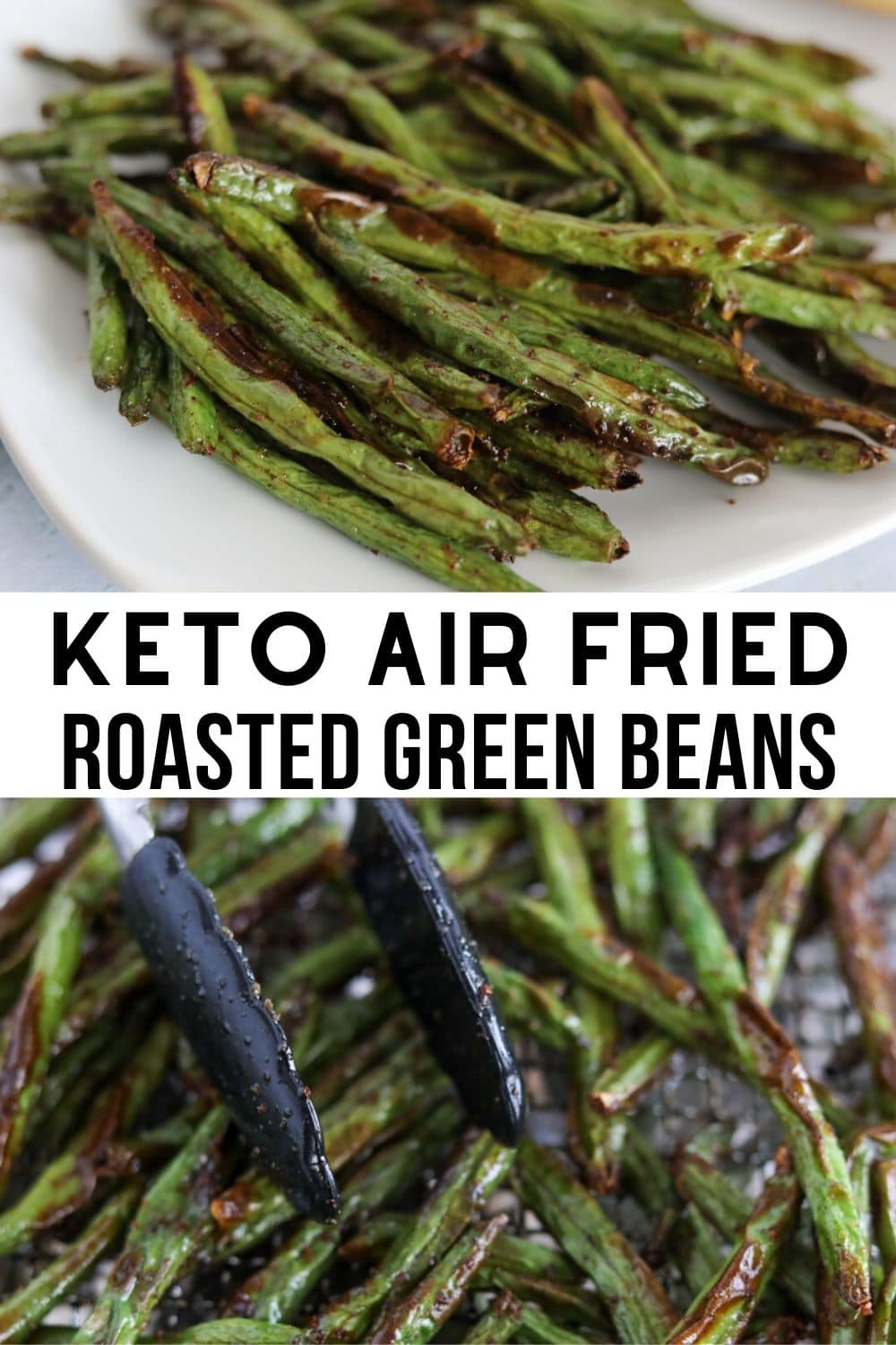 Air Fryer Keto Green Beans
 Keto Air Fryer Roasted Green Beans Recipe