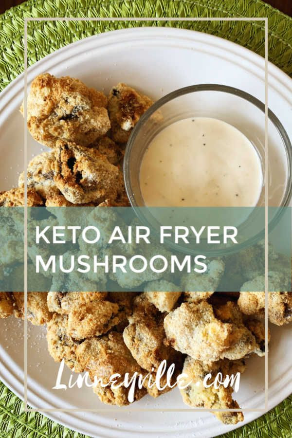 Air Fryer Keto Mushrooms
 Try our keto air fryer mushrooms Don’t miss your favorite