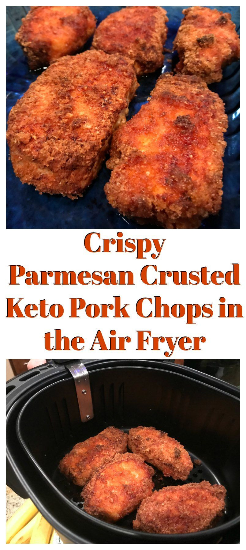 Air Fryer Keto Pork Chops Boneless
 Crispy Keto Parmesan Crusted Pork Chops in the Air Fryer