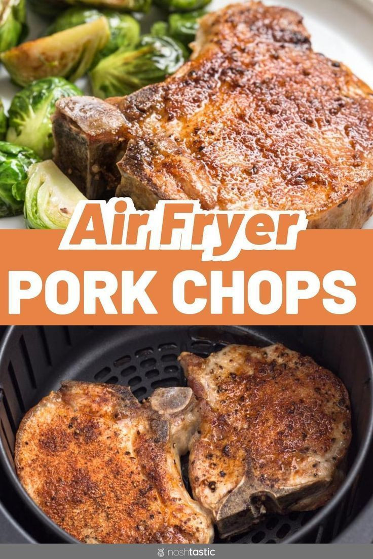 Air Fryer Keto Pork Chops Boneless
 Easy Air Fryer Pork Chops Keto Paleo W30 Noshtastic