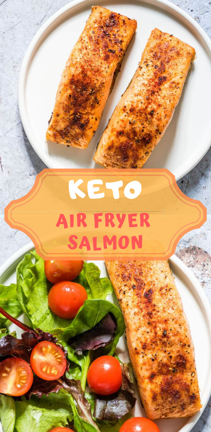 Air Fryer Keto Salmon
 KETO AIR FRYER SALMON