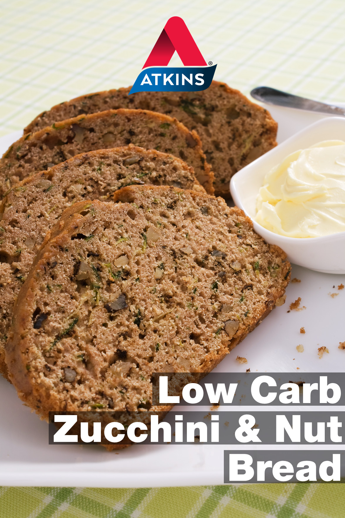 Atkins Zucchini Bread
 Classic zucchini bread s a low carb refresh Explore