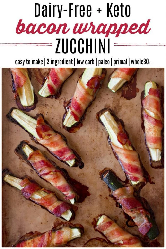 Bacon Wrapped Zucchini Keto
 Dairy Free Keto Bacon Wrapped Zucchini