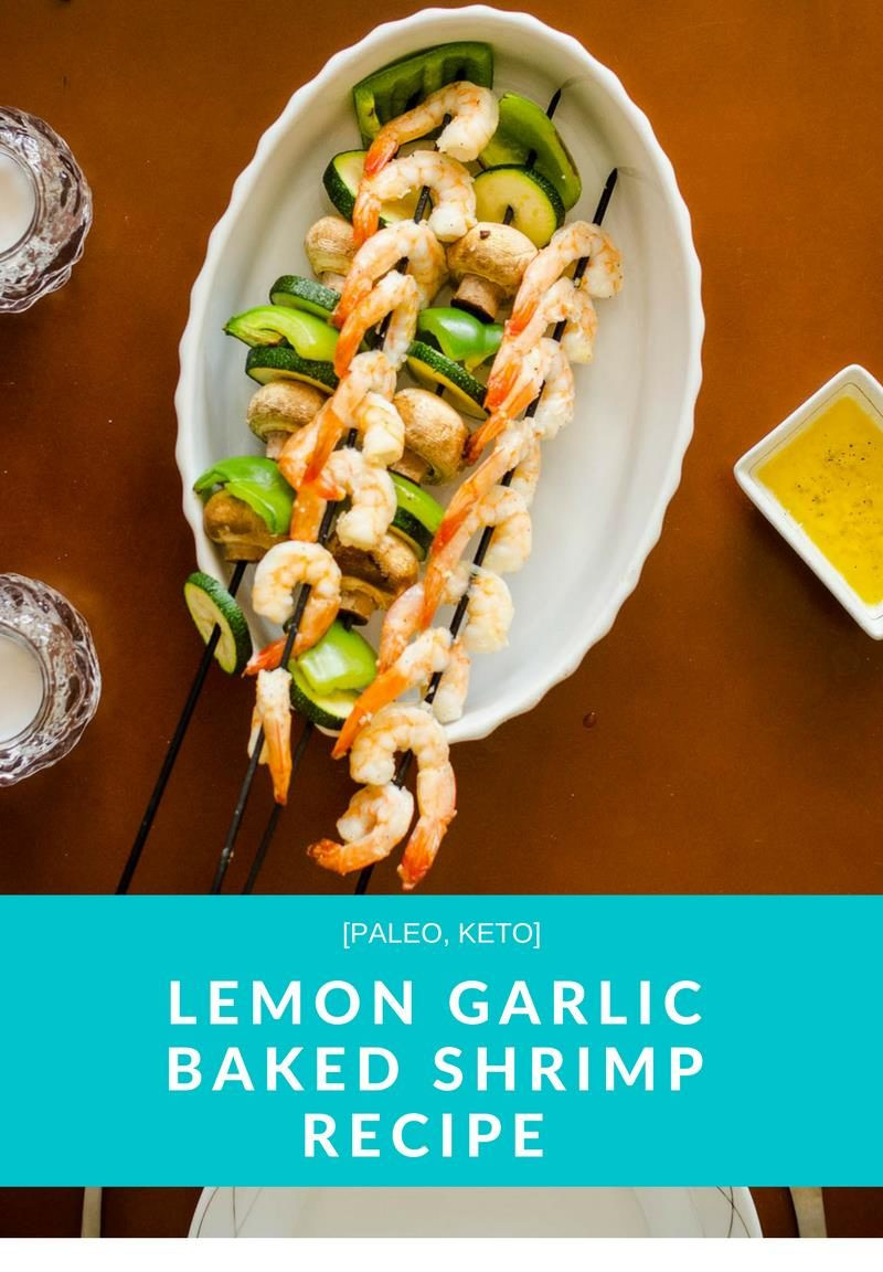 Baked Shrimp Keto
 Lemon Garlic Baked Shrimp Recipe [Paleo Keto]