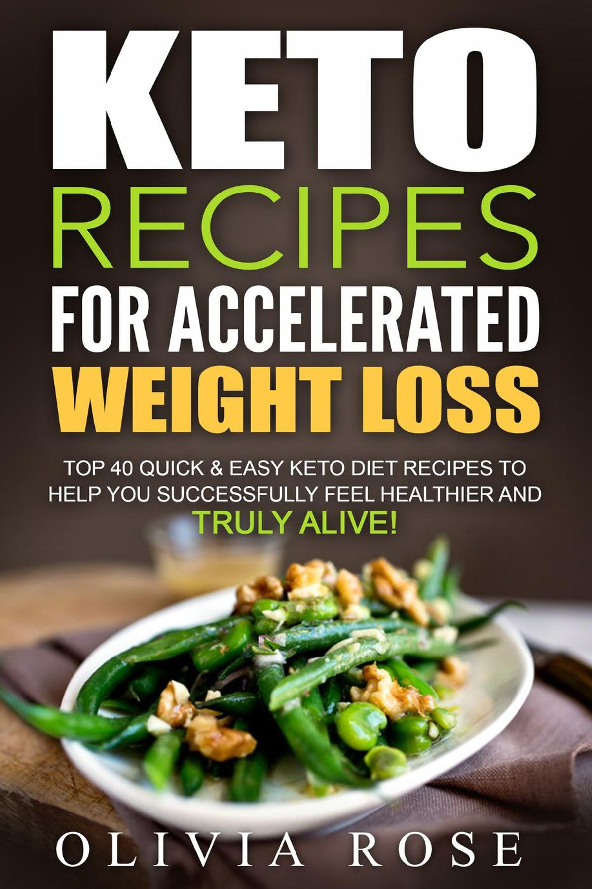 Best Keto Diet For Weight Loss
 Keto Recipes for Accelerated Weight Loss Top 40 Quick