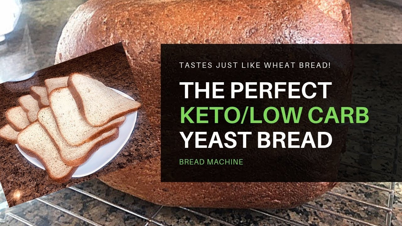 Bread Machine Low Carb Bread
 KETO BREAD RECIPE TESTED