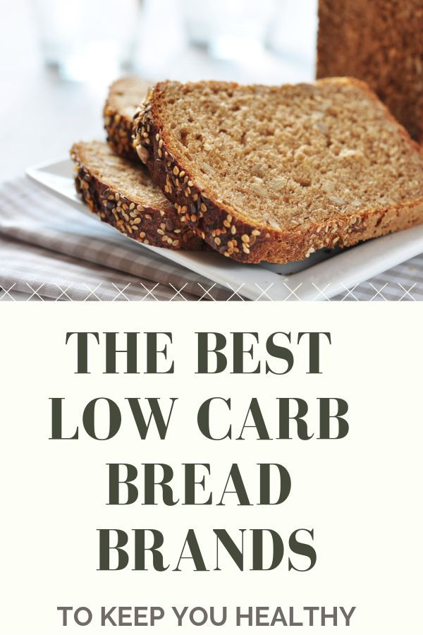 Buy Low Carb Bread
 The 9 Best Brands of Low Carb Bread to Try