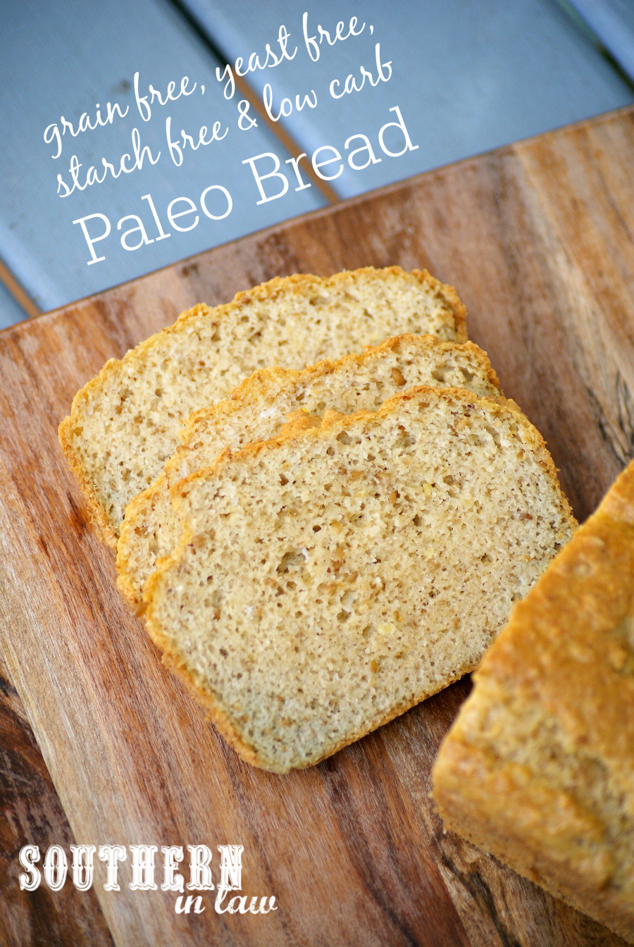 Carb Free Gluten Free Bread
 Southern In Law Recipe Starch Yeast & Grain Free Paleo