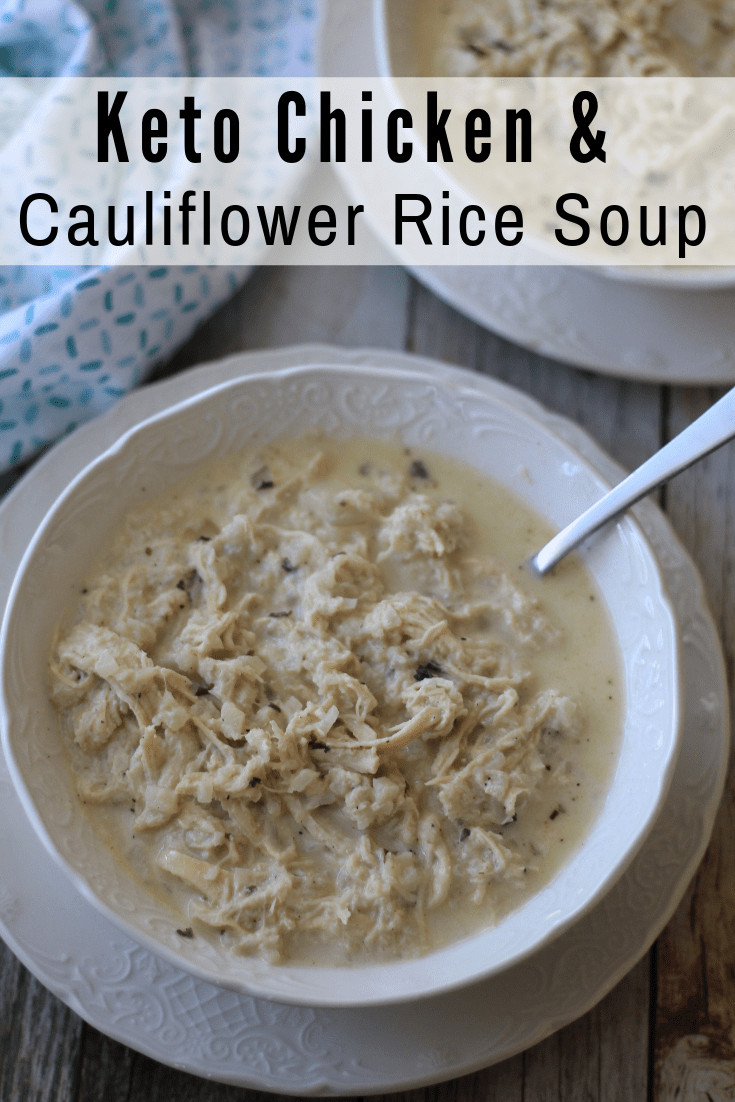 Cauliflower Rice Recipes Healthy Keto Keto Chicken and Cauliflower Rice Soup
