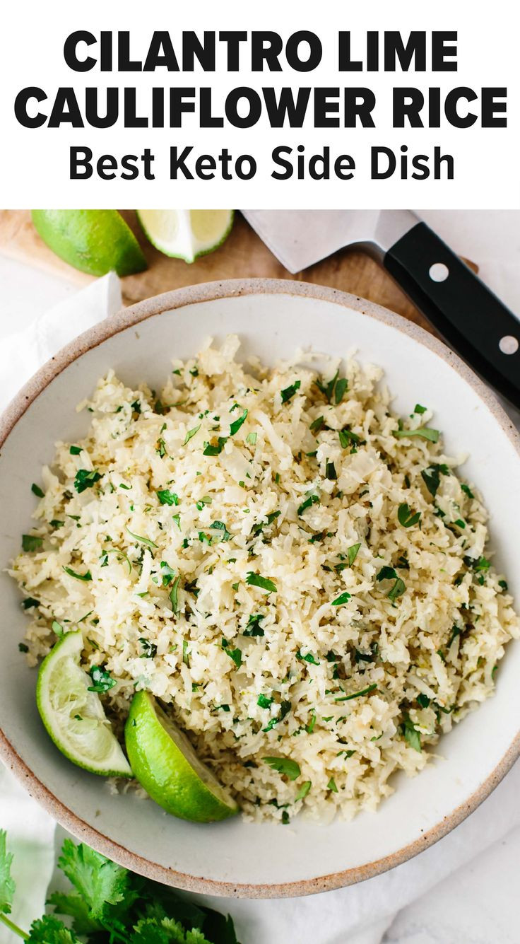 Cauliflower Rice Recipes Healthy Keto Cilantro Lime Cauliflower Rice Keto Dish in 2020
