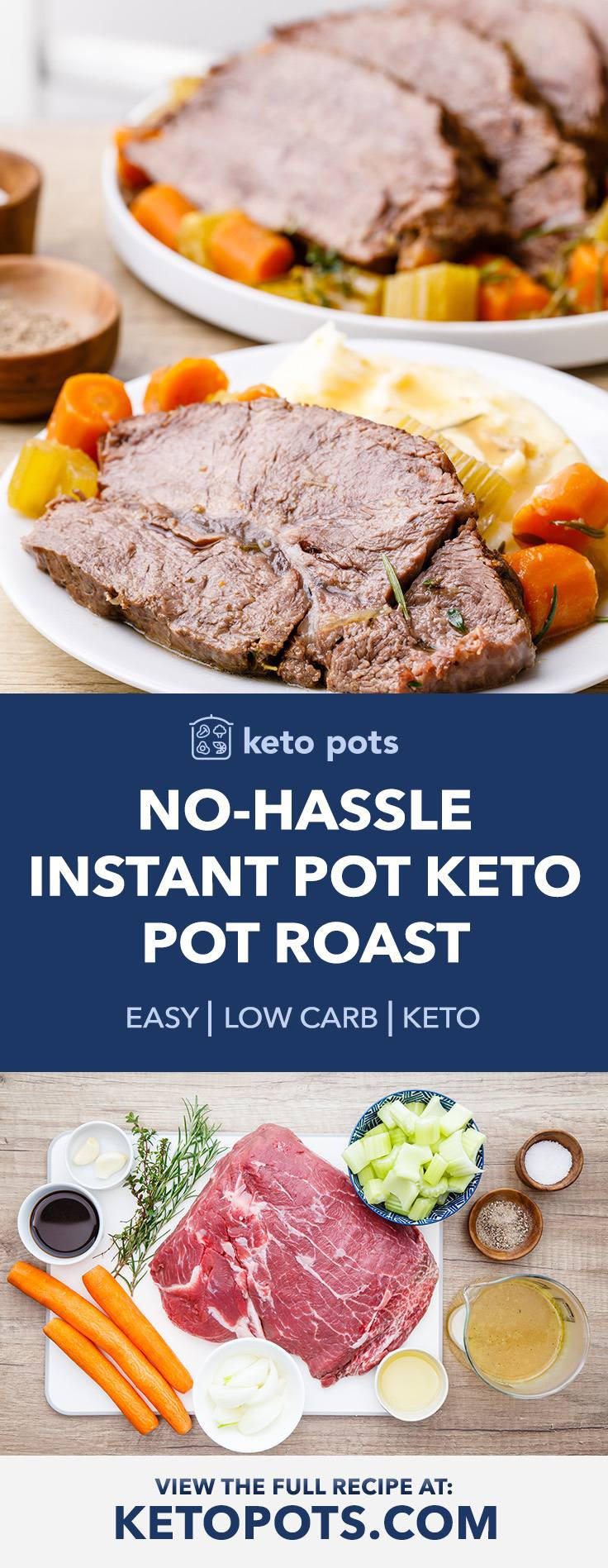 Chuck Roast Instant Pot Keto
 No Hassle Soul Satisfying Instant Pot Keto Pot Roast