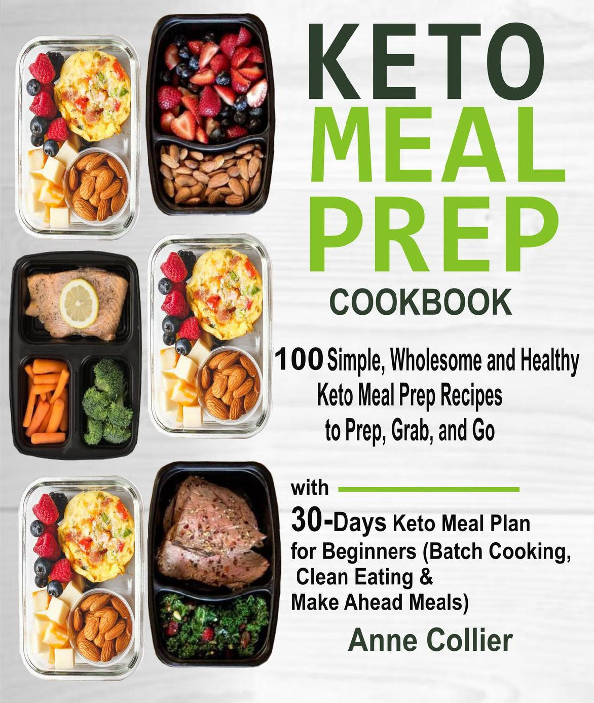 Clean Keto Eating
 Keto Meal Prep Cookbook 100 Simple Wholesome and Healthy