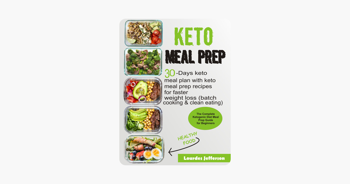 Clean Keto For Beginners
 ‎Keto Meal Prep Cookbook The plete Ketogenic Diet Meal