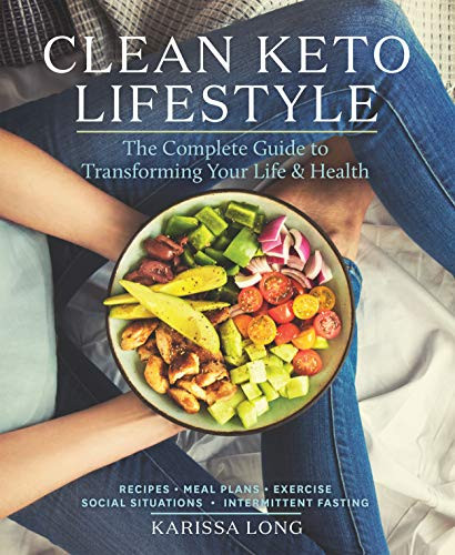 Clean Keto Lifestyle
 Amazon Clean Keto Lifestyle The plete Guide to