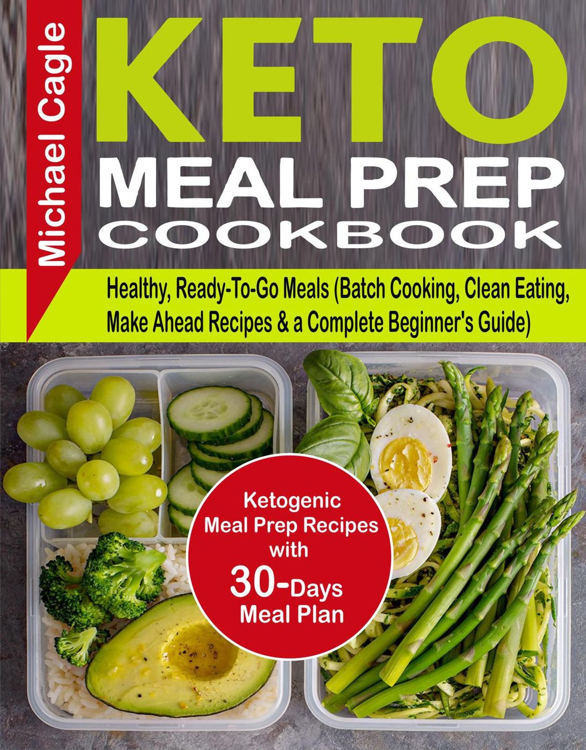Clean Keto Meal Prep
 Keto Meal Prep Cookbook Ketogenic Meal Prep Recipes with