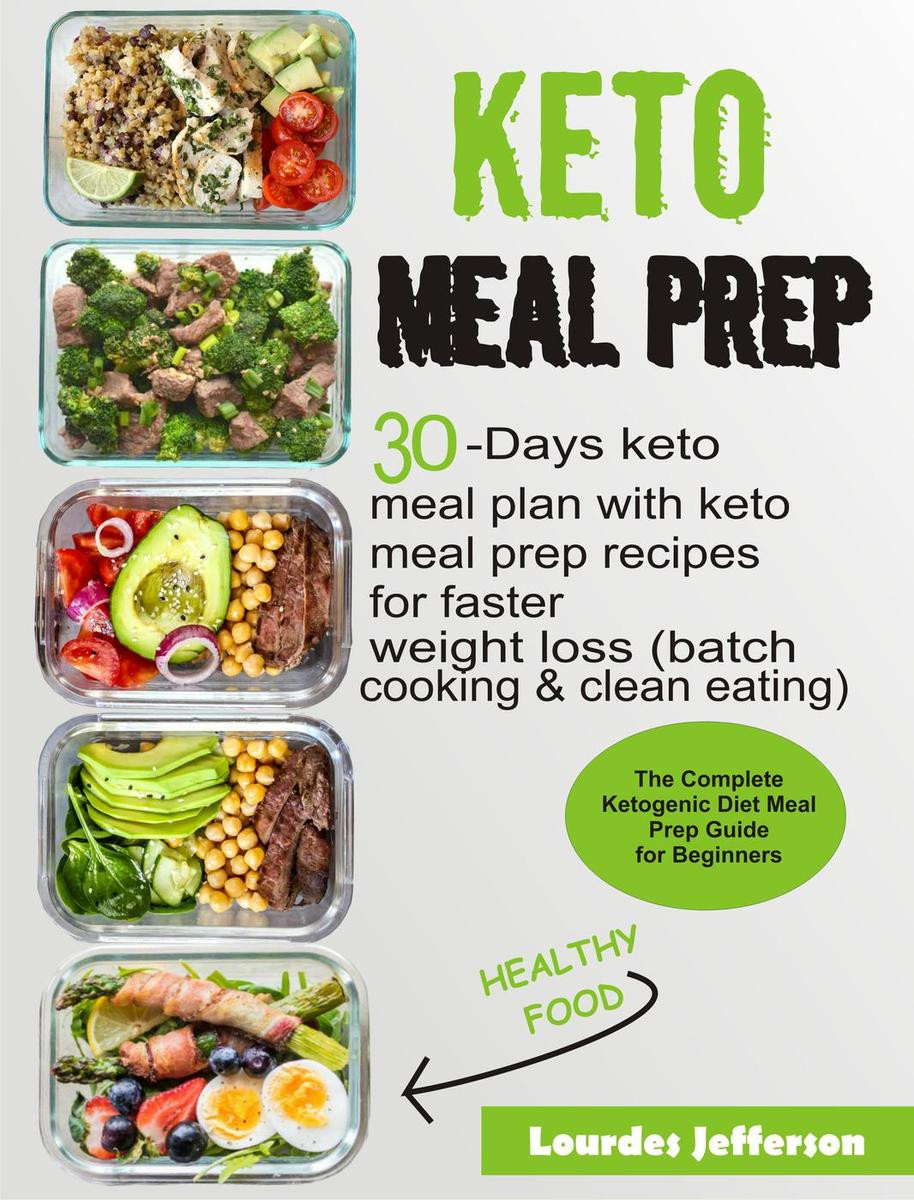 Clean Keto Meal Prep
 Keto Meal Prep Cookbook The plete Ketogenic Diet Meal