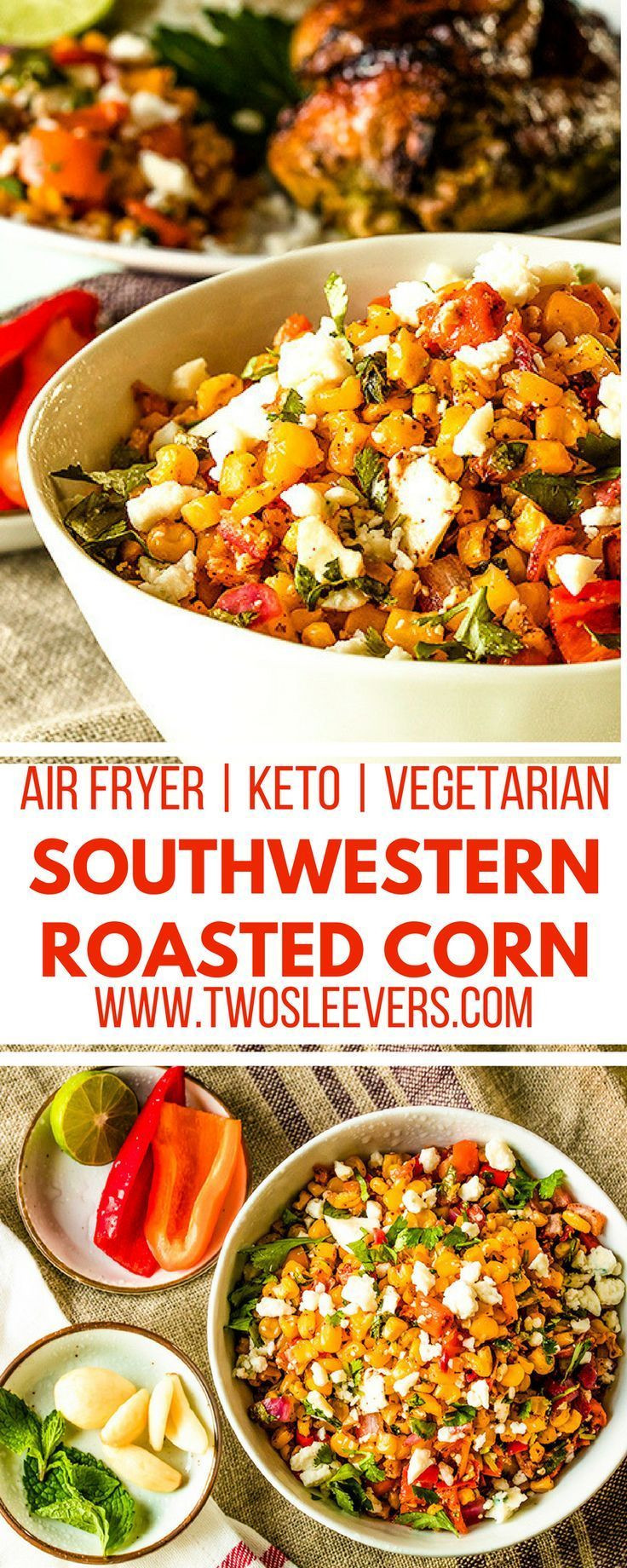 Clean Keto Side Dishes
 Southwestern Roasted Corn Mexican Side Dish