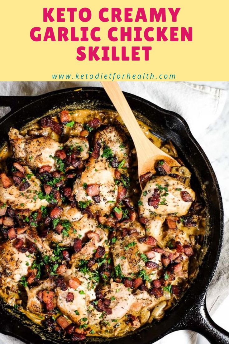 Creamy Garlic Chicken Keto
 Keto Creamy Garlic Chicken Skillet KetoDietForHealth