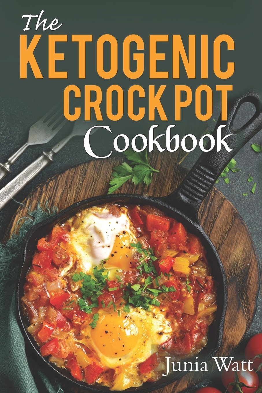 Crock Pot Keto Low Carb
 Ketogenic Crock Pot Cookbook 50 Easy & Healthy Low Carb