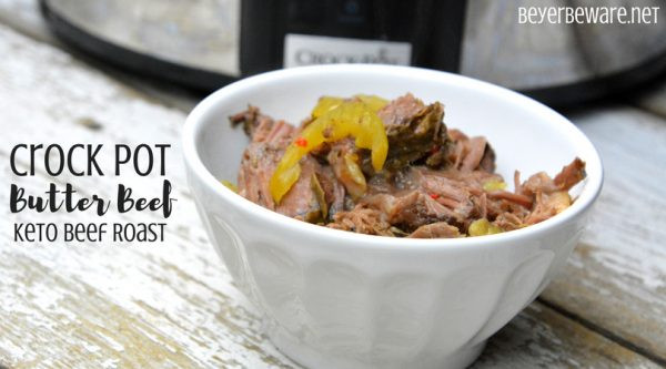 Crock Pot Keto Roast
 Crock Pot Butter Beef Keto Crock Pot Beef Roast Beyer