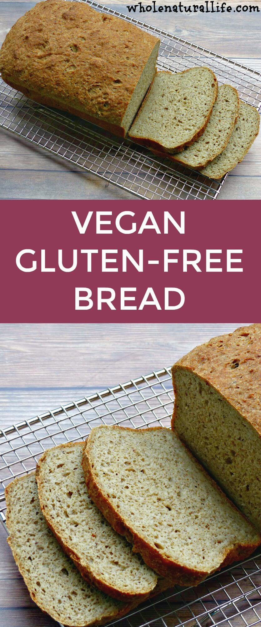 Dairy Free Gluten Free Bread
 Vegan Gluten free Bread Whole Natural Life