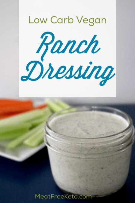 Dairy Free Keto Ranch Dressing
 Low Carb Vegan Ranch Dressing dairy free soy free keto