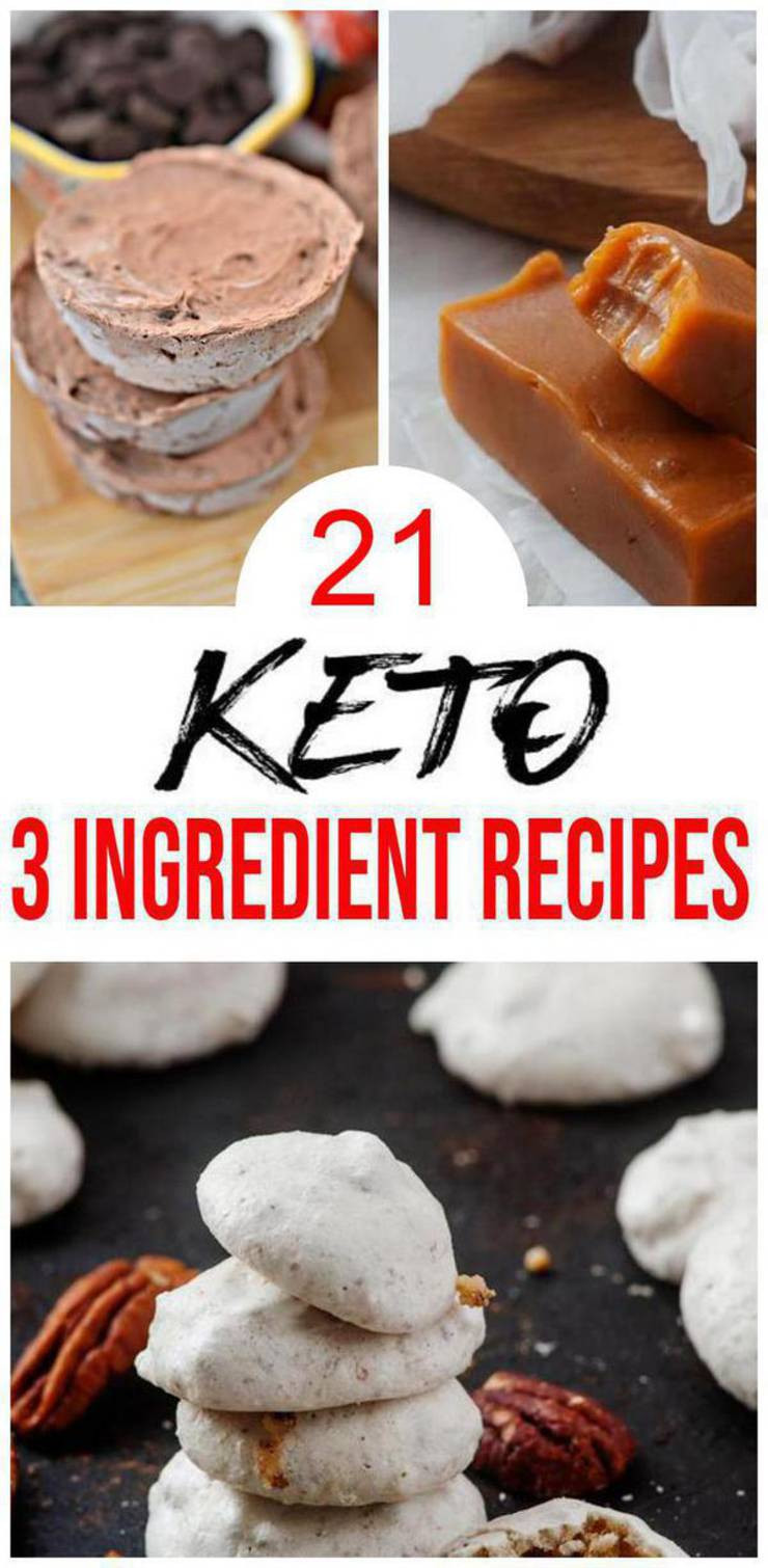 Easy Keto Dessert 3 Ingredients
 21 Keto 3 Ingre nt Recipes – BEST Low Carb 3 Ingre nt