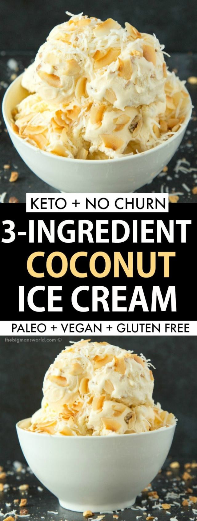 Easy Keto Ice Cream
 3 Ingre nt Keto Coconut Ice Cream No Churn Vegan Paleo
