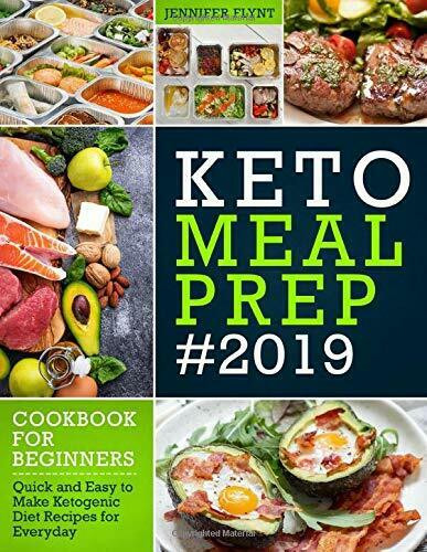 Easy Keto Meal Prep For Beginners
 Keto Meal Prep 2019 Cookbook For Beginners Quick and Easy