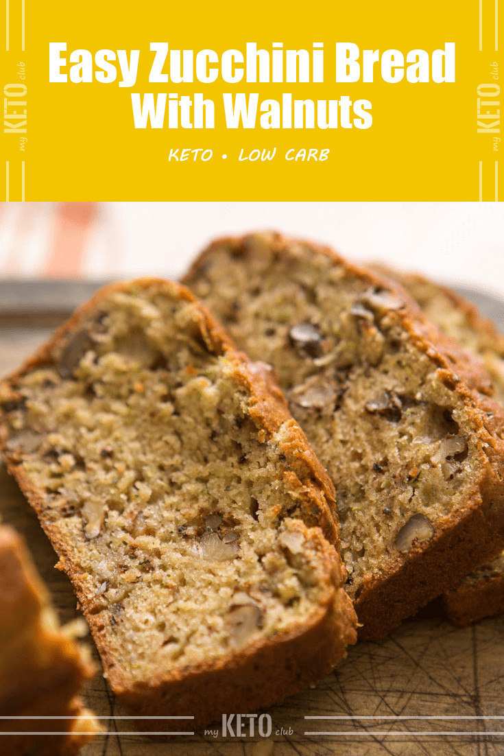 Easy Keto Zucchini Bread
 Easy Low Carb Zucchini Bread With Walnuts – My Keto Club