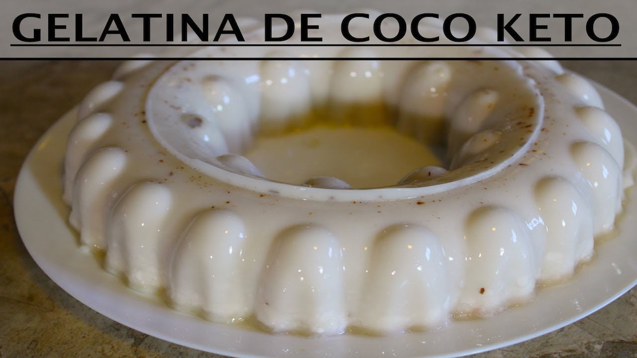 Gelatina Keto Videos GELATINA DE COCO KETO CETOGENICA