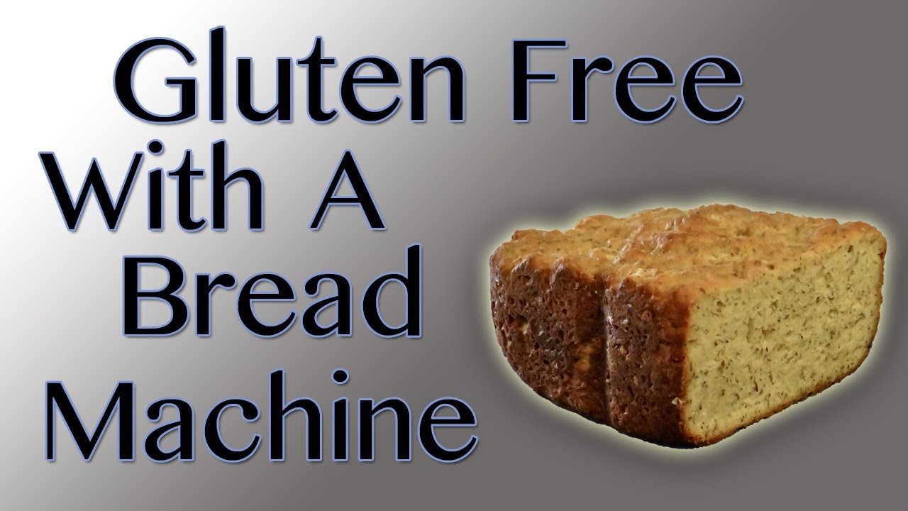 Gluten Free Bread Machine
 Easy Gluten Free Bread in a Bread Machine