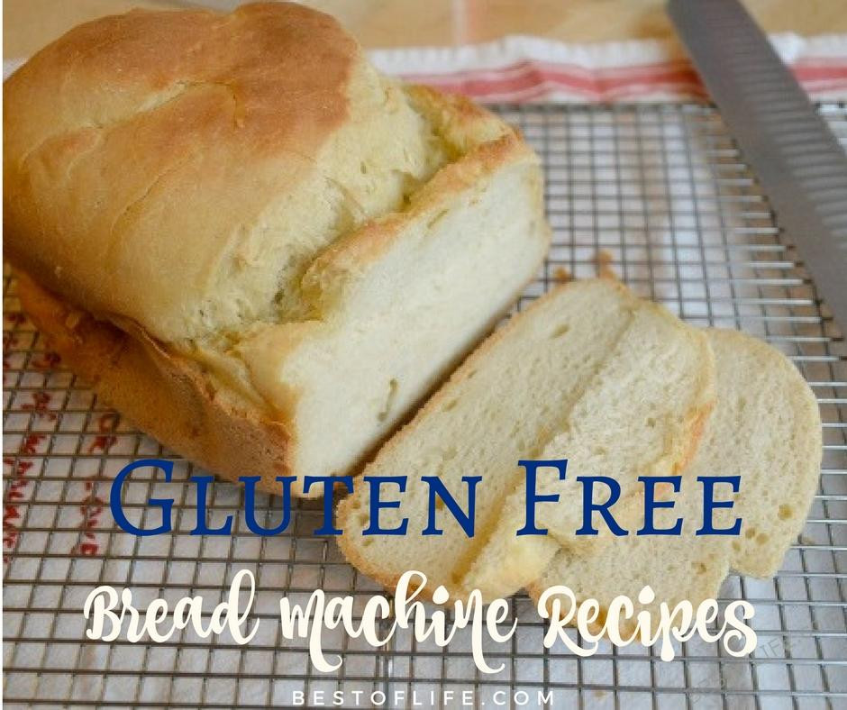 Gluten Free Bread Machine Recipes Best
 Gluten Free Bread Machine Recipes to Bake The Best of Life