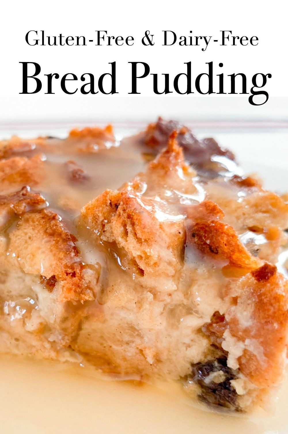 Gluten Free Bread Pudding Recipes
 Gluten Free Bread Pudding With Vanilla Sauce