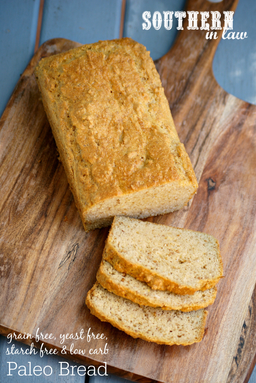 Grain Free Bread Recipe
 Southern In Law Recipe Starch Yeast & Grain Free Paleo