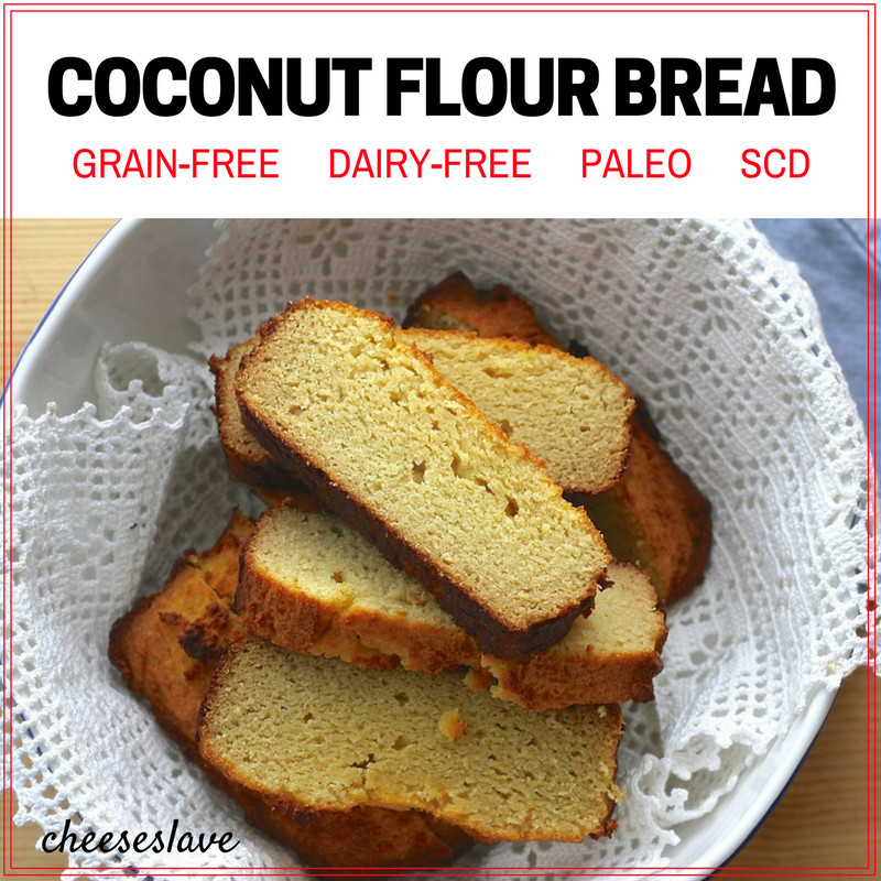 Grain Free Bread Recipe Coconut Flour
 Coconut Flour Bread Recipe Cheeseslave