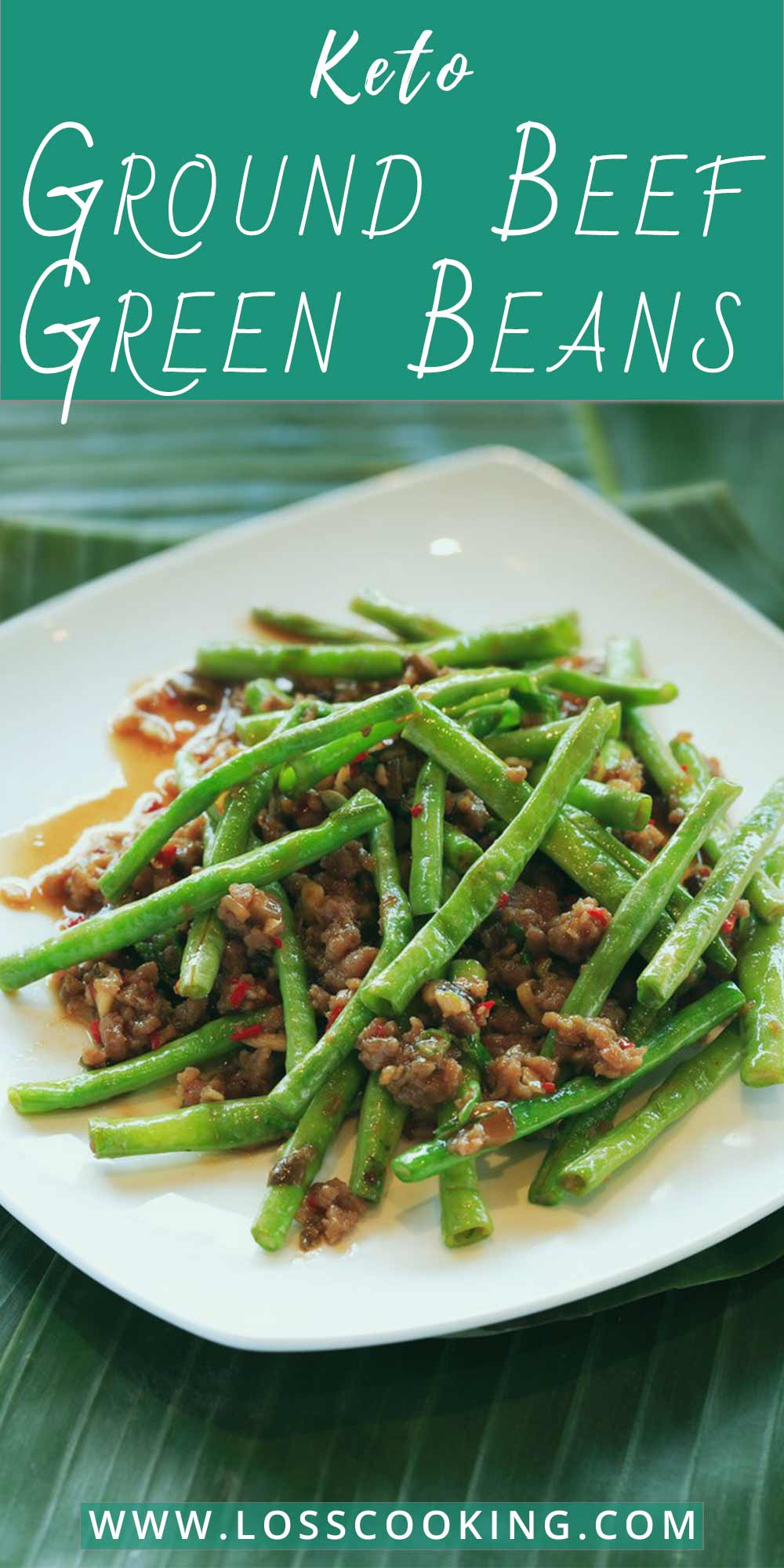 Green Bean Ground Beef Keto
 Keto Ground Beef & Green Beans