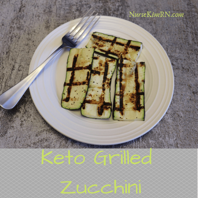 Grilled Zucchini Keto
 Keto Grilled Zucchini Nurse Kim