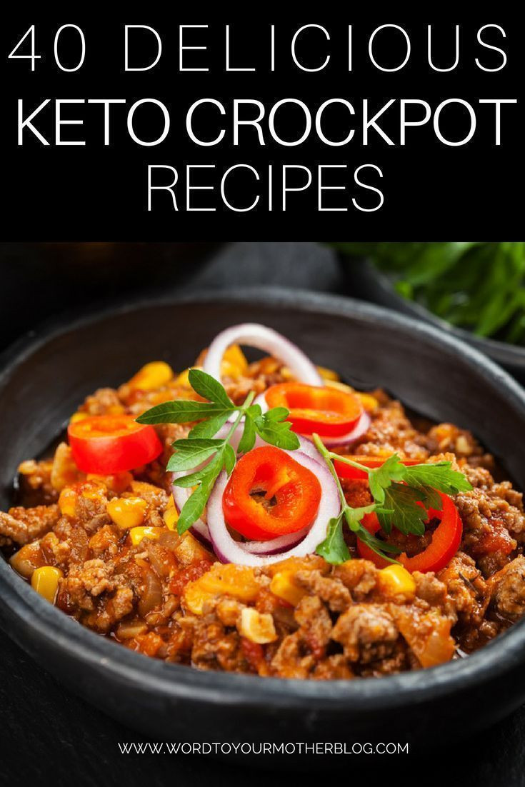 Ground Beef Keto Crockpot Recipes
 40 Keto Crockpot Recipes