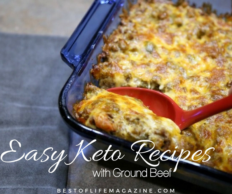 Ground Beef Keto Meals
 Easy Keto Recipes with Ground Beef The Best of Life Magazine