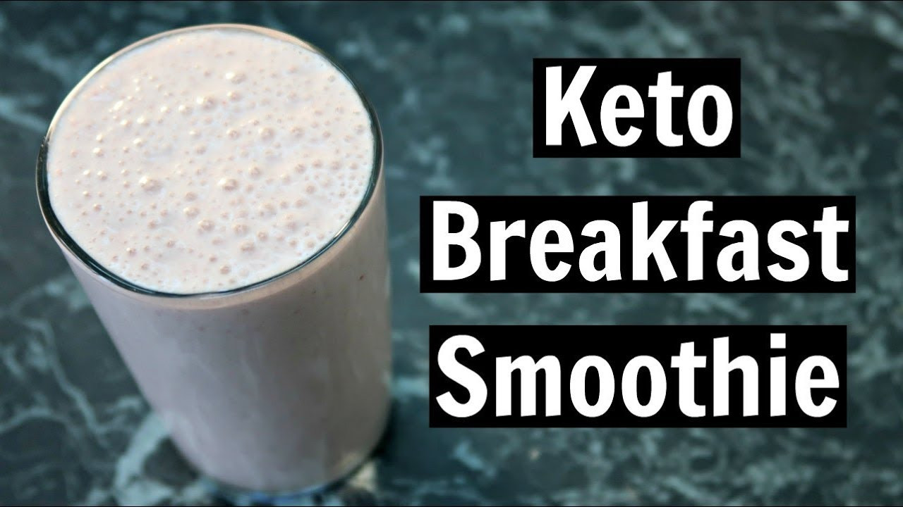 Healthy Keto Breakfast Smoothies
 Keto Breakfast Smoothie Recipe