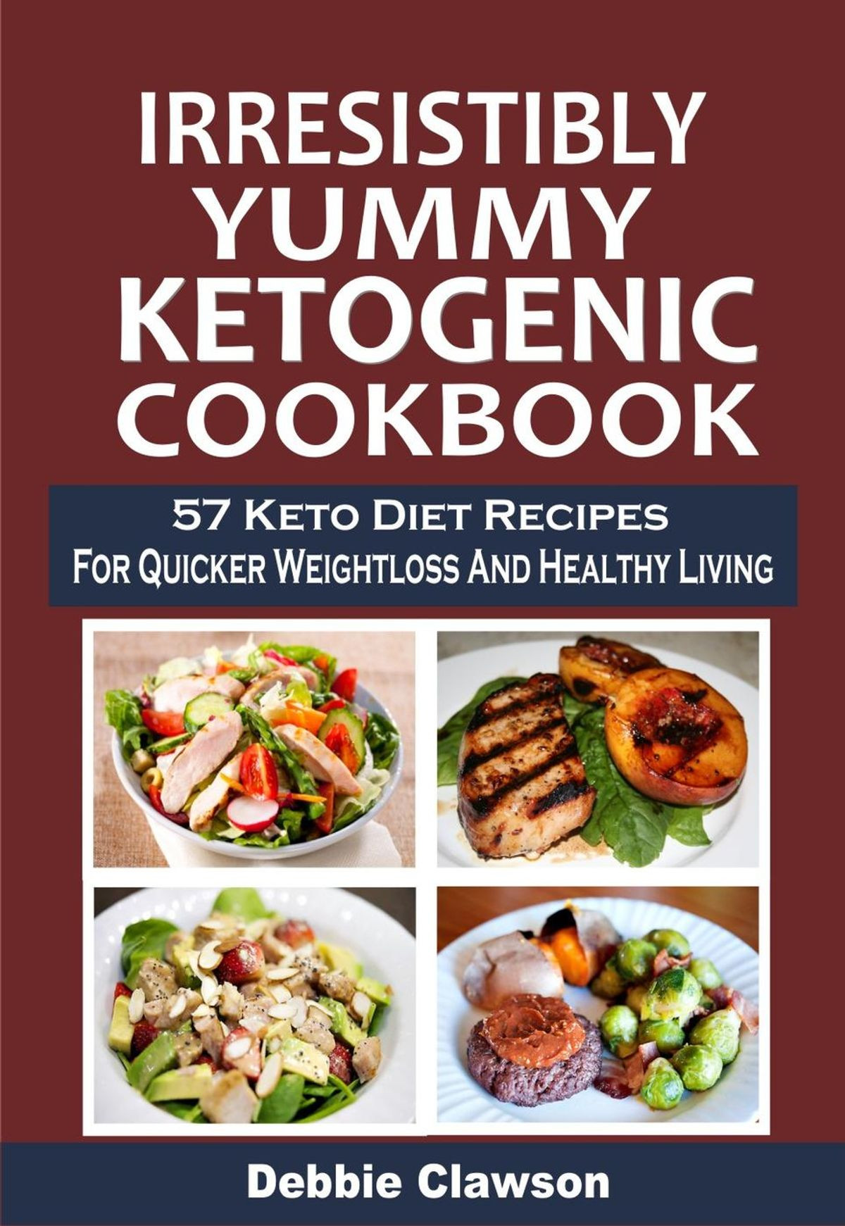 Healthy Keto Diet Recipes
 Irresistibly Yummy Ketogenic Cookbook 57 Keto Diet