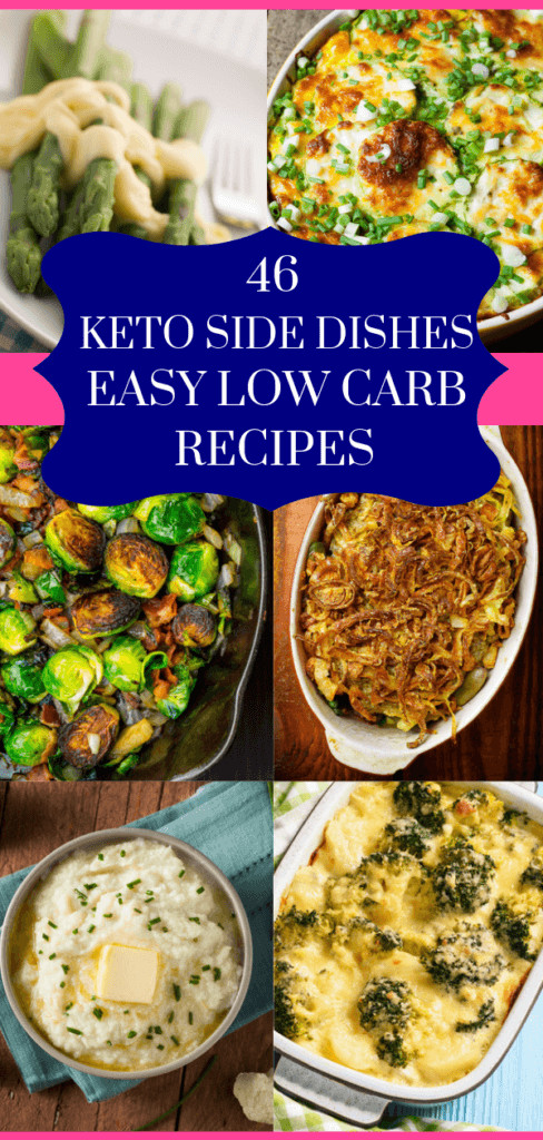 Healthy Keto Sides
 46 Keto & Low Carb Side Dishes That Take Dinner To A New