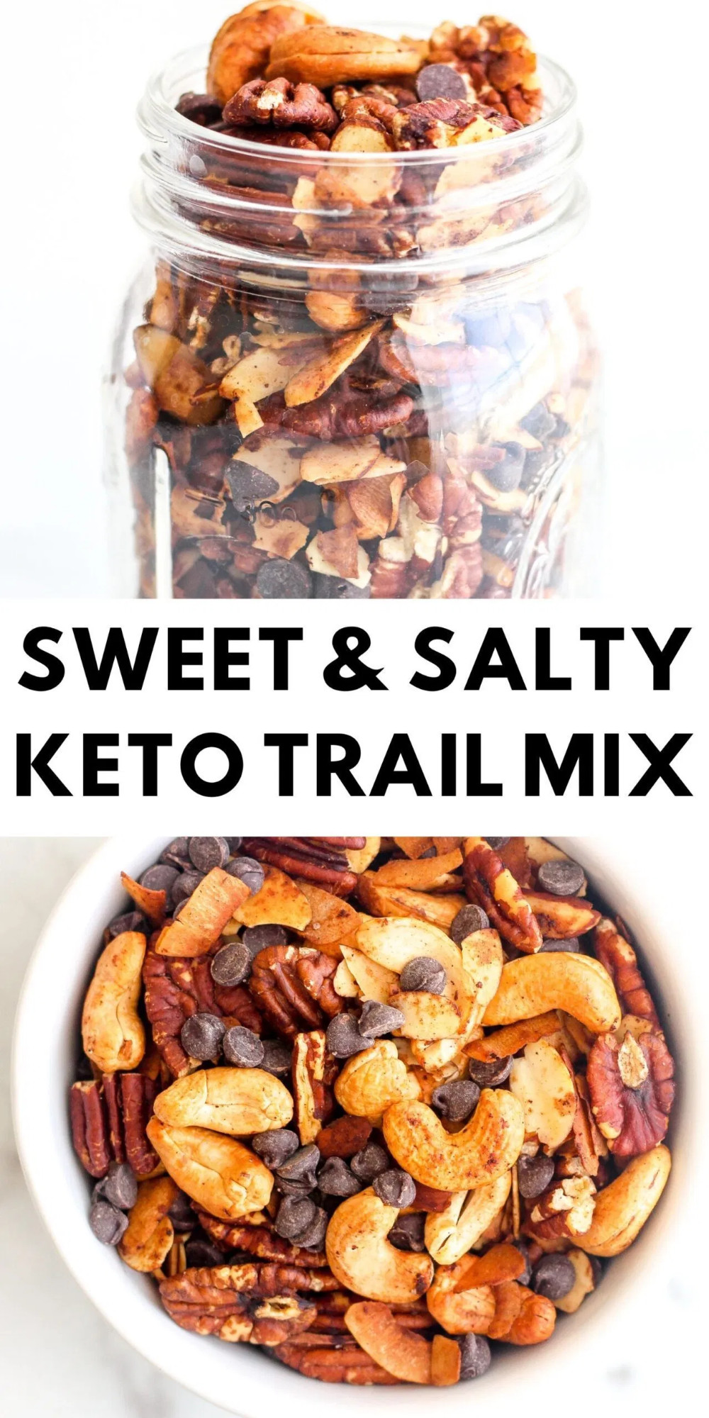 Healthy Keto Snacks Sweet
 Sweet & Salty Keto Trail Mix