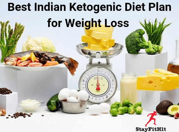 Indian Keto Diet Plan
 Keto Diet Plan Best Indian Keto Diet Plan for Weight Loss