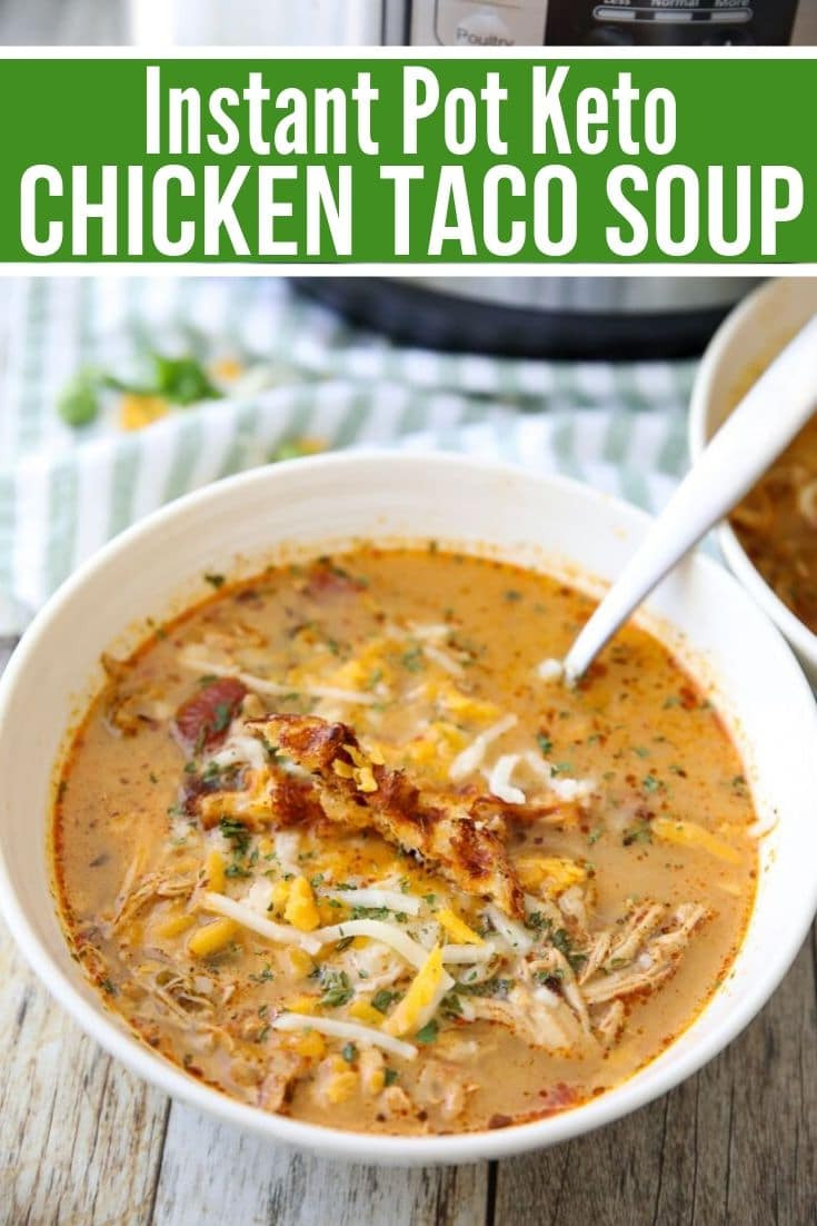 Instant Pot Chicken Recipes Healthy Keto
 Best Keto Chicken Taco Soup Recipe Instant Pot or Crock